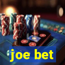 joe bet